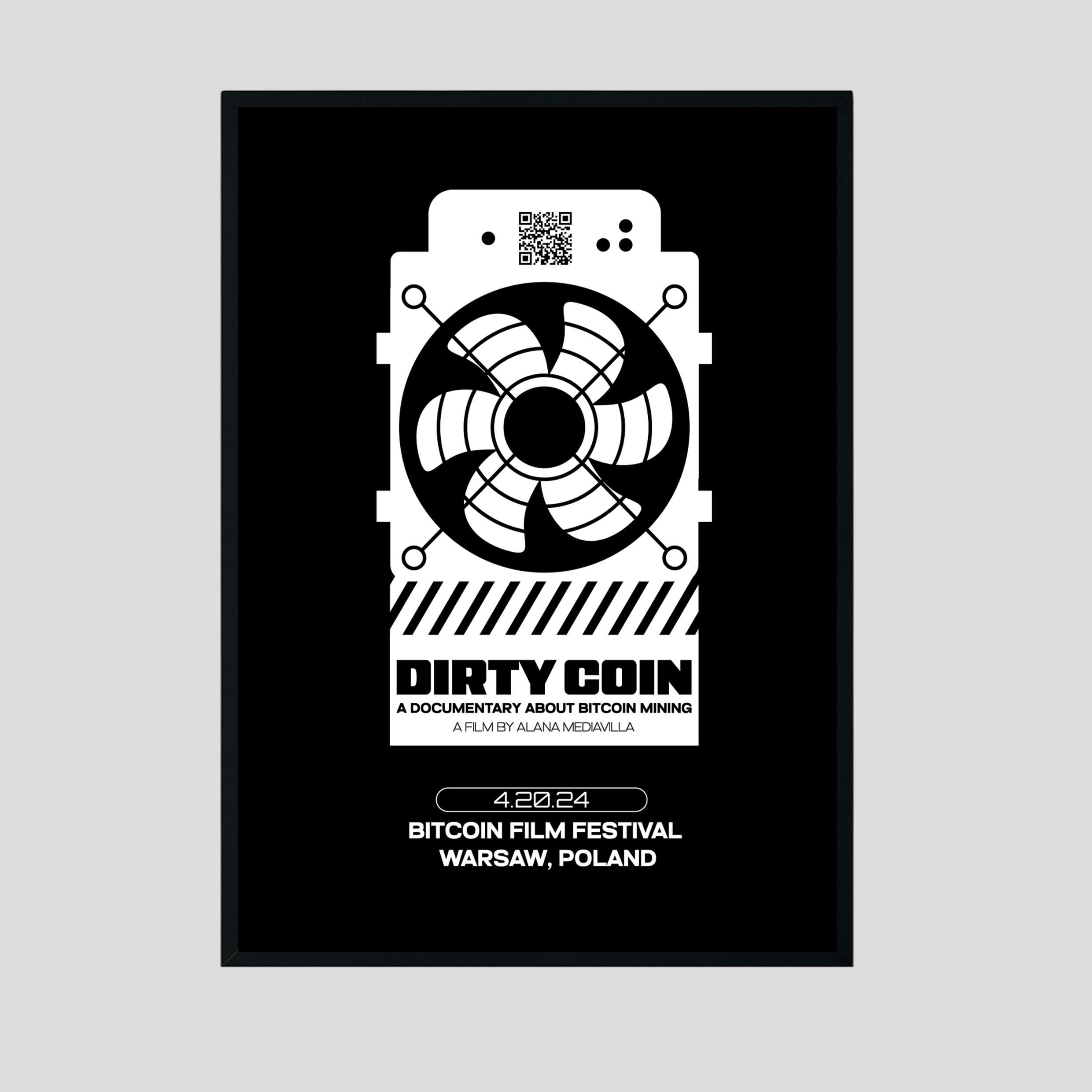 Framed black Dirty Coin film poster with a white mining unit illustration, a large cooling fan, diagonal stripes and Bitcoin Film Festival details for Warsaw.