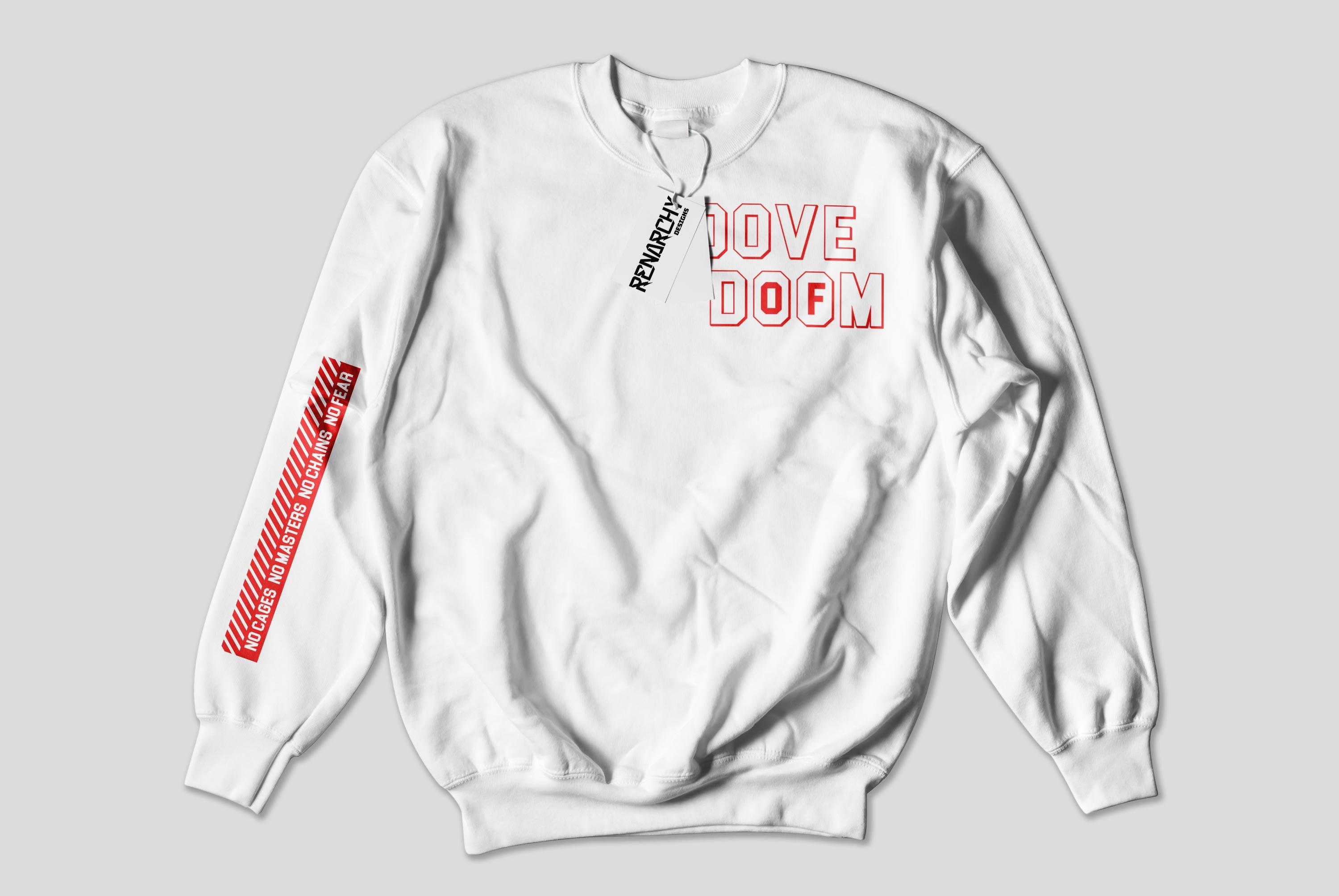 White sweater with red Dove of Doom lettering on the chest and a red slogan banner along the sleeve